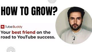 Tubebuddy review 2023 for small channels