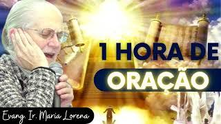 01 HORA DE ORAÇÃO | EVANGELISTA MARIA LORENA