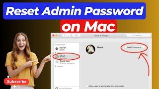 How to Reset Admin Password on Mac | Forgot Your Mac Password - Easy Step-by-Step Guide