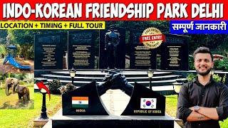 indo korean friendship park delhi | indo korean park in delhi | Best Park in delhi 2024