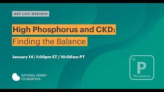 High Phosphorus and CKD: Finding the Balance