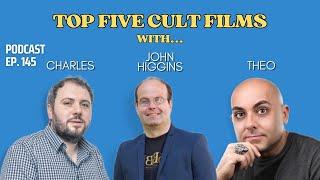 Cult Films - with John Higgins | Ep.145 | The Vialucci Podcast