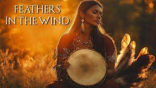 Feathers in th Wind - Music Shamanic to Attract Positive Energy with Native American Flute