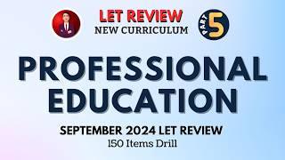 Professional Education Part 5: Let Review (Drill) 150 Items