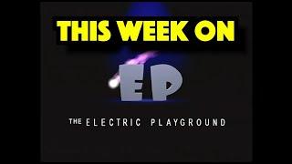 THIS WEEK ON EP - Season 1 Episode 4 - Electric Playground