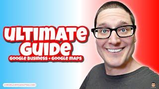 Ultimate Google My Business Maps Listing Setup (Optimization Guide 2023)