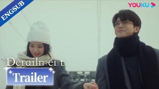 Trailer: He met his first love again who came from a different universe | Derailment | YOUKU