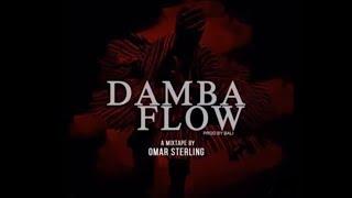 Omar Sterling (Paedae) – Damba Flow (Audio Slide)