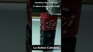 Simulation d'un Lampadaire - Le Robot Cubelets - Programmation