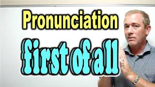 How to Pronounce "first of all" like a native English speaker [ ForB English Lesson ]