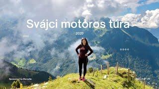 2020 július - Svájci motoros túra (Switzerland Motorcycle Trip)