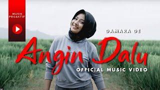 Damara De - Angin Dalu (Official Music Video)