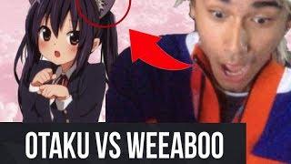 OTAKU vs WEEABOO!