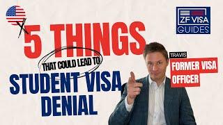 5 Things that Could Lead to a Student Visa (F-1) Denial according to a Former Visa Officer