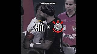 CORINTHIANS VS SANTOS NA SEMIFINAL️ #football #futebolbrasileiro #santos #corinthians #neymar