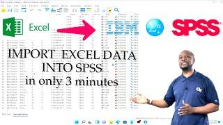 How to quickly Import Excel data into SPSS. Super Easy SPSS Tutorial in 3 minutes!!!