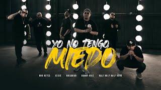 Riosquad - Yo No Tengo Miedo Feat C2Six, Rob Reyes, Danny Ruiz, Half Holy Half Hood