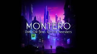 Montero - DANJOR feat. (Emma Heesters)