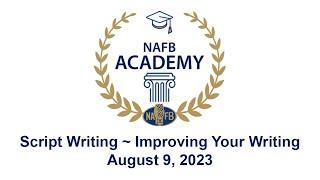 NAFB Academy - Script Writing and How to Improve Your Skills