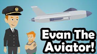 Vyond Animation: Evan The Aviator!