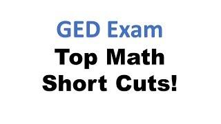 GED Exam Top Math Short Cuts