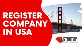 How to Register a Company Legally in USA as Non-Resident | Start Business in USA