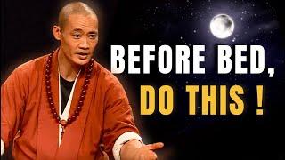 Before Bed & Morning—2 Habits That Will Change Your Life - Shi Heng Yi