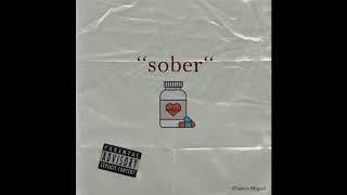 sober - Francis Miguel