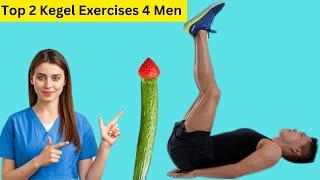 Top 2 Kegel Exercises for Men  You Must Never Miss Out