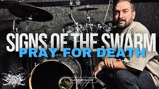 PRAY FOR DEATH | SIGNS OF THE SWARM DRUM PLAYTHROUGH