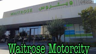 Waitrose Motorcity Dubai| #waitrose #motorcitydubai |grocery| supermarket store |seycheesy_channel