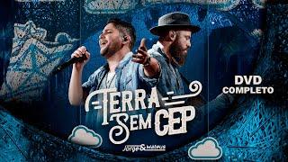 Jorge & Mateus - Terra Sem CEP - DVD Completo