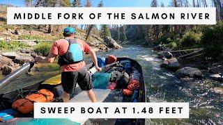 Running our Sweep Boat on the Middle Fork of the Salmon River at 1.48 Feet