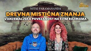 VANZEMALJSKA POVEZANOST NA SVIM RAZINAMA - ČOVJEK, UNIVERZUM I MISTERIJE / NITAI PARAMANANDA PODCAST