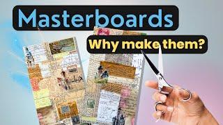 Why Masterboards? What’s the purpose? Why make them?