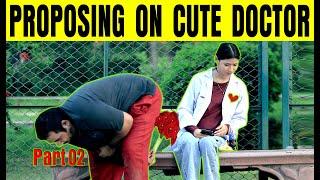 Proposing On Cute Doctor Part 2  Best Prank | @Velle Loog Khan Ali | @Sahara Bano Khan Ali