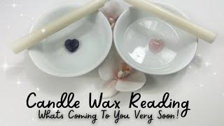 What’s Coming To You VERY SOON‼️CANDLE WAX READING🪔🫣