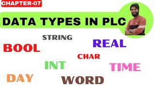 CH07 :   PLC Data Types Explained in Detail. |  #ashokreddy