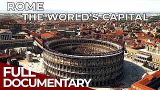 Megapolis - The Ancient World Revealed | Episode 4: Rome | Free Documentary History