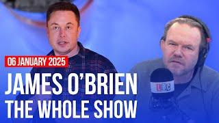 What Starmer should do about Musk | James O’Brien - The Whole Show