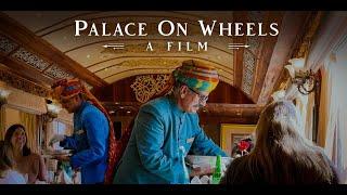 Palace On Wheels - A Film