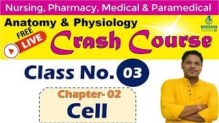 Class 3- FREE Anatomy & Physiology CRASH COURSE | Anatomy & Physiology NOTES | Bhushan Science Plus