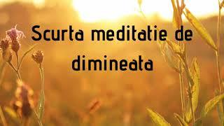 Meditatie de dimineata