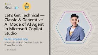 Let's Get Technical – Thailand: Classic & Generative AI Mode of AI Agent in Microsoft Copilot Studio