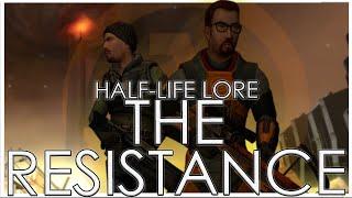 The Secret Heroes of Revolution | The Resistance | Full Half-Life Lore