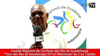 Tour des Iles de Guadeloupe U17 et Féminines, du 3 au 7 juillet