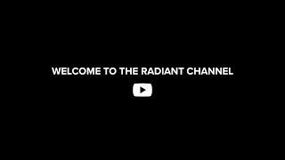 The Radiant Channel