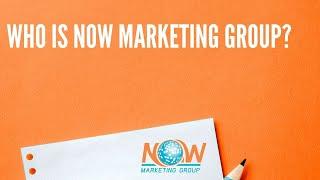 Meet NOW Marketing Group