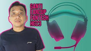 Ganti Earcup Headset Fantech HG23