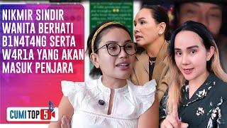 5 KONTROVERSI PANAS! Nikita Mirzani Sindir Fitri Salhuteru & Berhasil Polisikan Isa Zega| CUMI TOP V